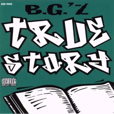 B.G.'z - True Story