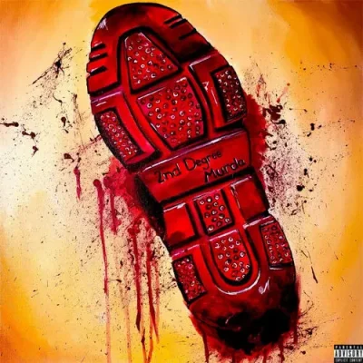 E Murda – 2025 – 2nd Degree Murda