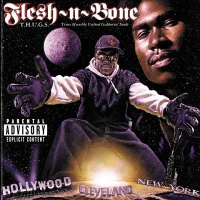 Flesh 'N' Bone - T.H.U.G.S. (Trues Humbly United Gatherin' Souls)
