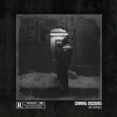 Jay Royale - Criminal Discourse