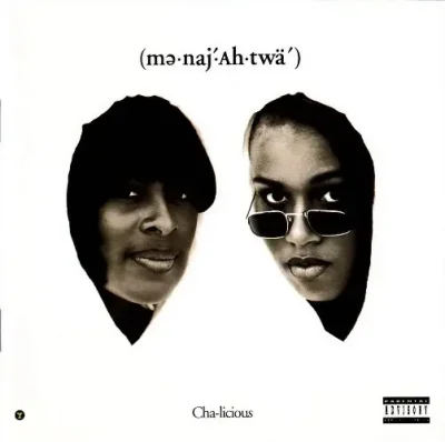 Me-Naj-Ah-Twa - Cha-Licious
