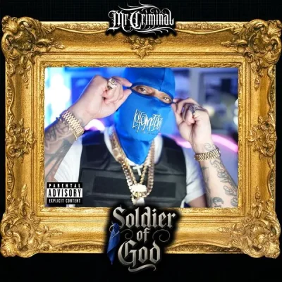 Mr. Criminal – 2025 – Soldier Of God [24-bit / 44.1kHz]