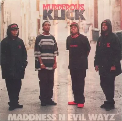 Murderous Klick - Maddness N Evil Wayz