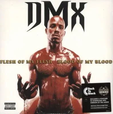 DMX - Flesh Of My Flesh, Blood Of My Blood (2013-Reissue)
