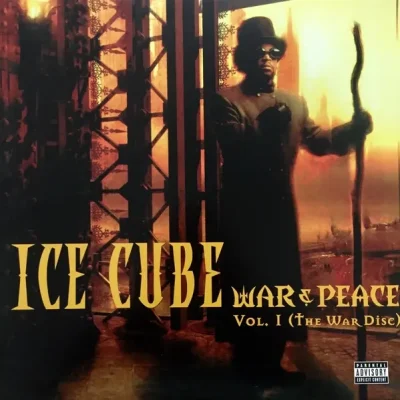 Ice Cube - War & Peace, Volume 1 (The War Disc) (2016-Reissue)