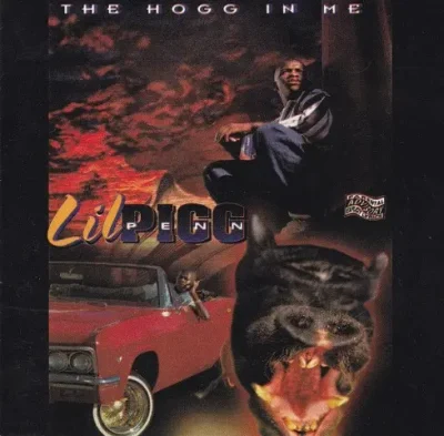 Lil Pigg Penn - The Hogg In Me