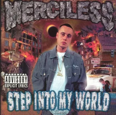 Merciless - Step Into My World