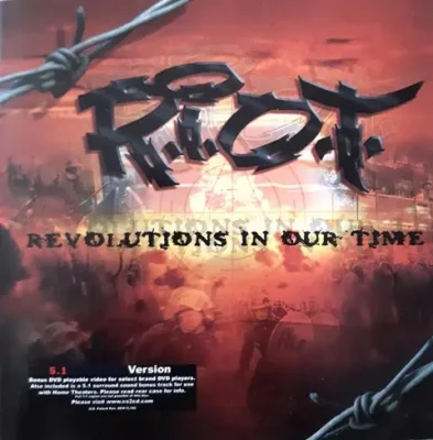 R.I.O.T. - Revolutions In Our Time