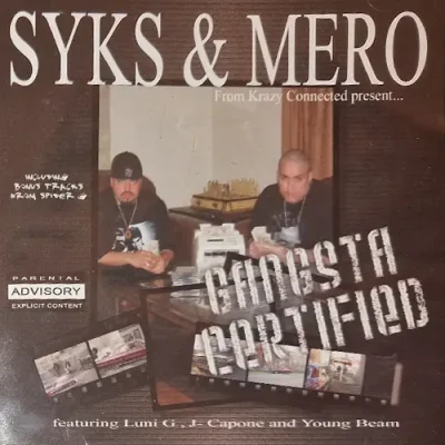 Syks & Mero - Gangsta Certified