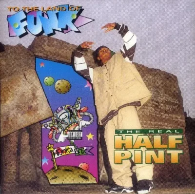 The Real Half Pint - To The Land Of Funk