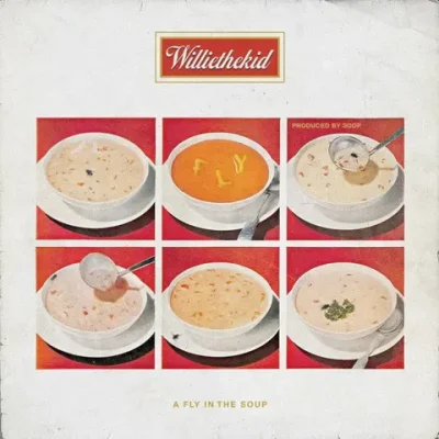 Willie The Kid & Soop – 2025 – A Fly In The Soup