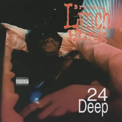 Brotha Lynch Hung - 24 Deep EP
