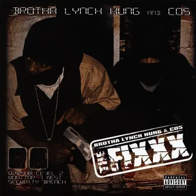 Brotha Lynch Hung & COS - The Fixxx