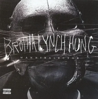 Brotha Lynch Hung - Mannibalector