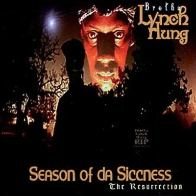 Brotha Lynch Hung - Season Of Da Siccness