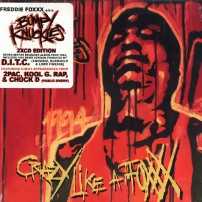 Bumpy Knuckles a.k.a Freddie Foxxx - Crazy Like A Fox