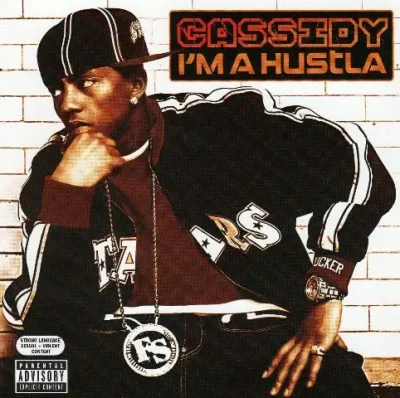 Cassidy - I'm A Hustla