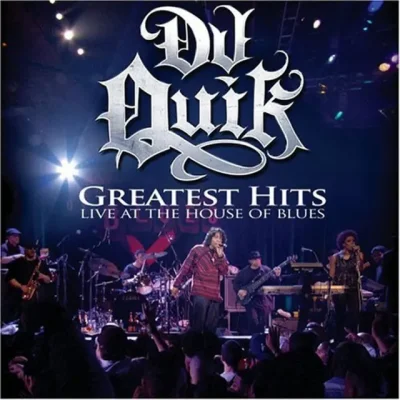 DJ Quik - Greatest Hits Live At The House Of Blues