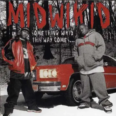 Midwikid - Something Wikid This Way Come...