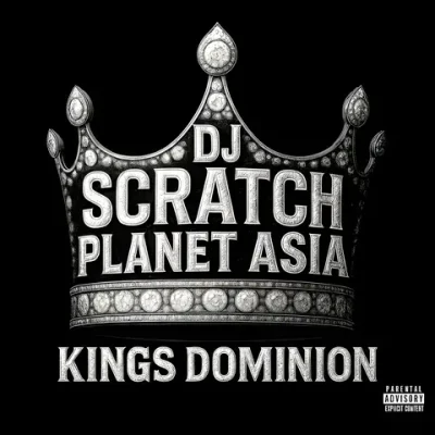 Planet Asia & DJ Scratch – 2025 – Kings Dominion