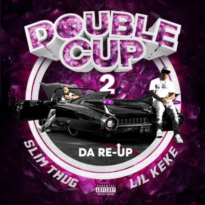 Slim Thug & Lil Keke – 2025 – Double Cup, Pt. 2: Da Re-Up