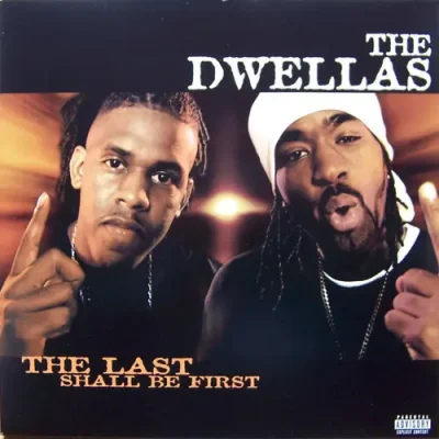 The Dwellas - The Last Shall Be First