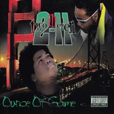 Two-Illeven - Ounce Of Game