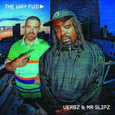 Verbz & Mr. Slipz – 2025 – The Way FWD