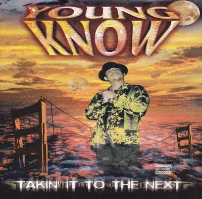 Young Know - Takin' It To The Next
