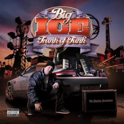 Big Ice - Trunk Of Funk