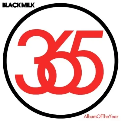 Black Milk - Album Of The Year