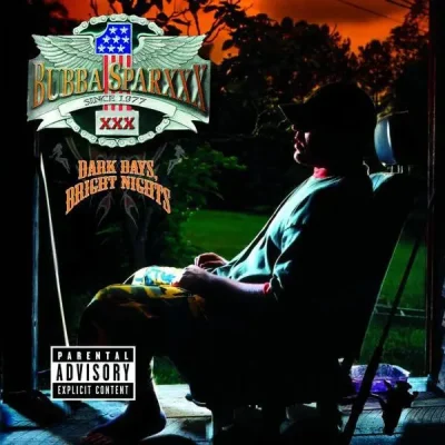 Bubba Sparxxx - Dark Days, Bright Nights