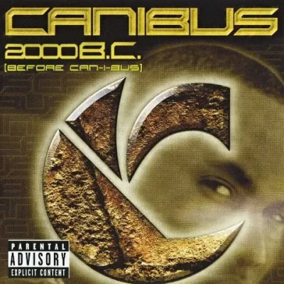 Canibus - 2000 B.C. (Before Can-I-Bus)