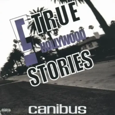 Canibus - 'C' True Hollywood Stories