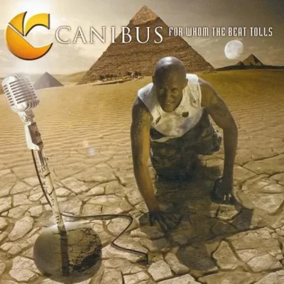 Canibus - For Whom The Beat Tolls