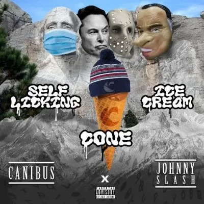 Canibus & Johnny Slash - Self Licking Ice Cream Cone EP