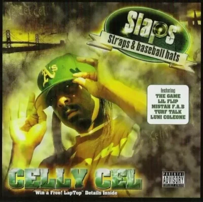 Celly Cel - Slaps, Straps & Baseball Hats