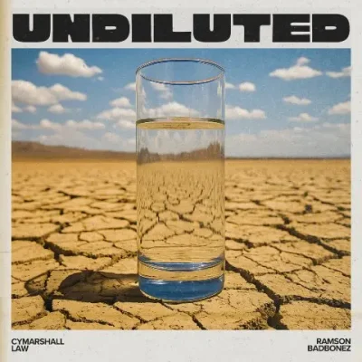 Cymarshall Law & Ramson Badbonez – 2025 – Undiluted