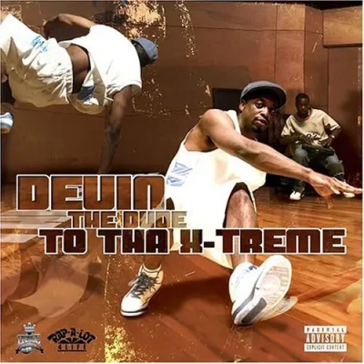 Devin The Dude - To Tha X-Treme