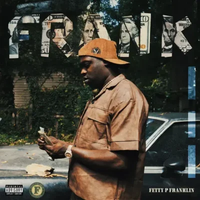 Fetty P Franklin – 2025 – FRANK (Deluxe Edition)