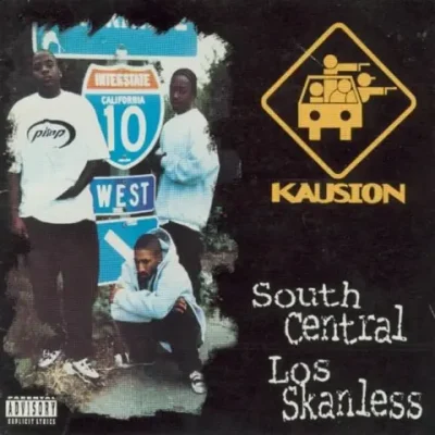 Kausion - South Central Los Skanless
