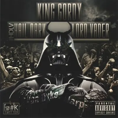 King Gordy - Hail Dark Lord Vader