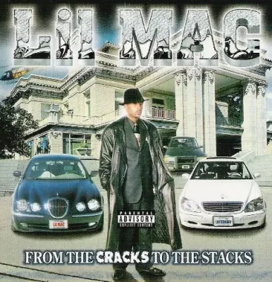 Lil Mac - From The Cracks To The Stacks