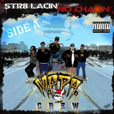 MAPA Crew – 2025 – Str8 Lacin No Chasin: Side A