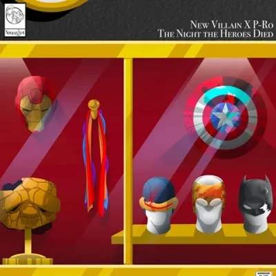 New Villain & P-Ro – 2025 – The Night The Heroes Died