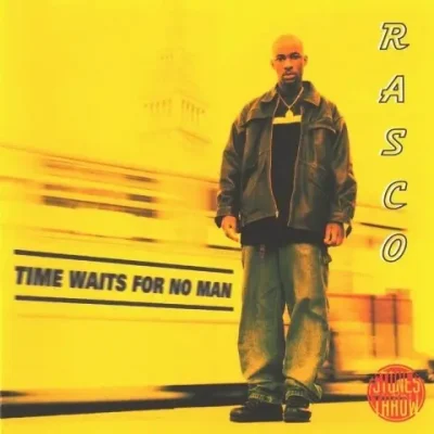 Rasco - Time Waits For No Man