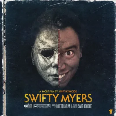 Swift Homicide – 2025 – Swifty Myers