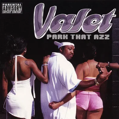 Valet - Park That Azz