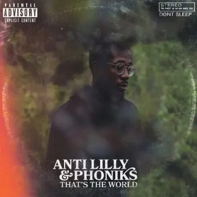 Anti-Lilly & Phoniks - 2019 - That's The World Anti Lilly & Phoniks - That's The World