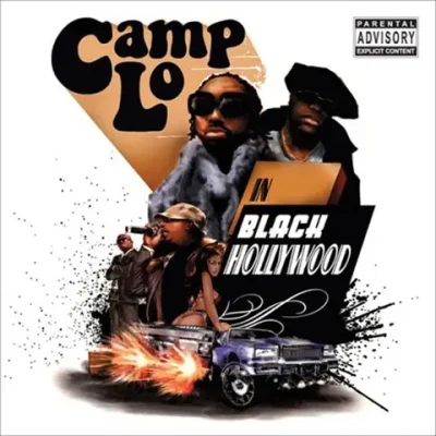 Camp Lo - Black Hollywood